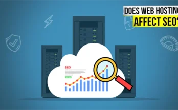 How Does Web Hosting Affect Search Engine Ranking?